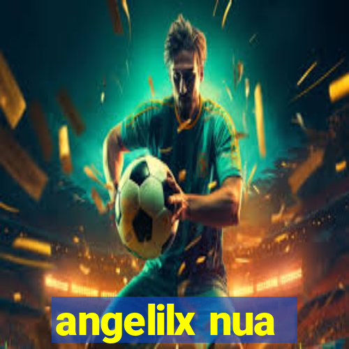 angelilx nua